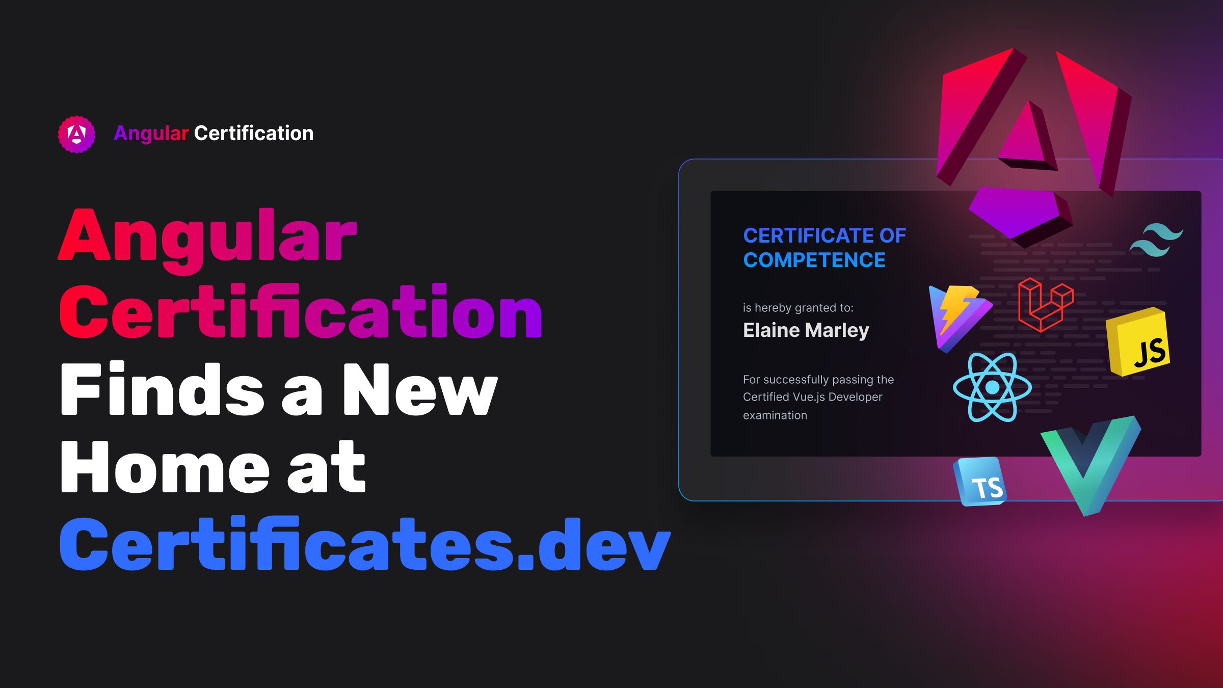 Angular Certification Program Joins Certificates.dev