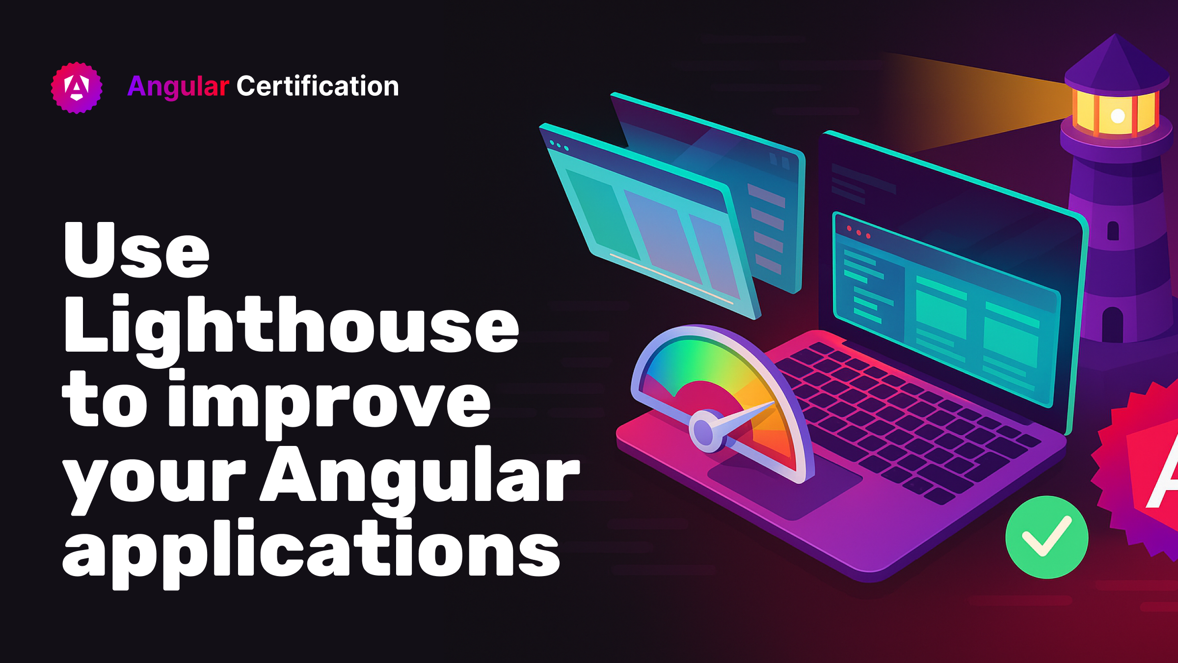 Use Lighthouse to improve your Angular applications