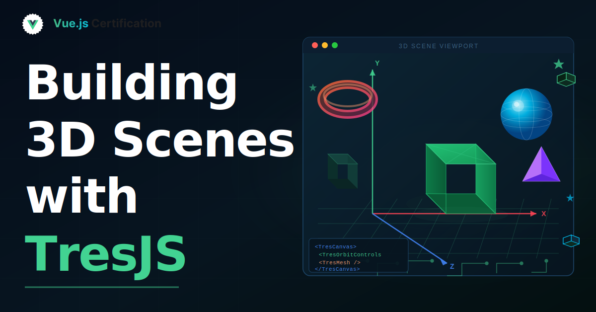 Building 3D Scenes with TresJS