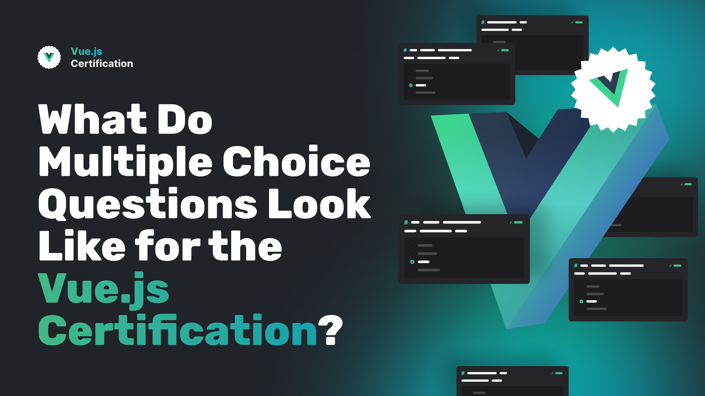 What Do Multiple Choice Questions Look Like for the Vue.js Certification?