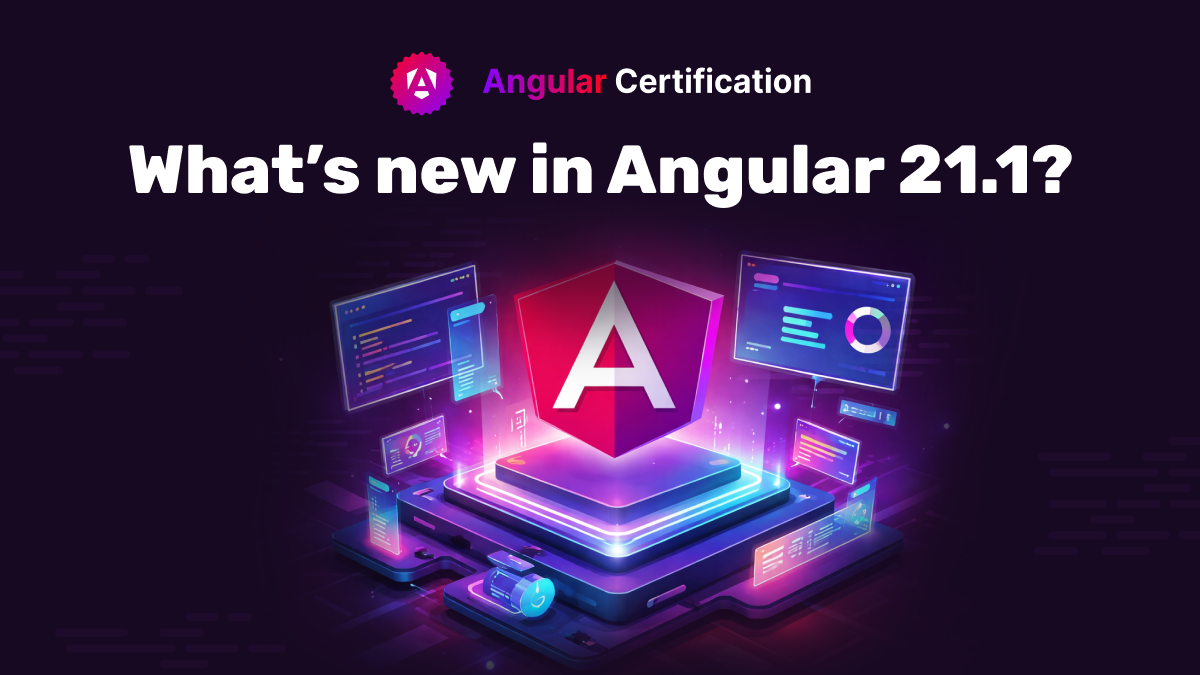 What’s new in Angular 21.1?
