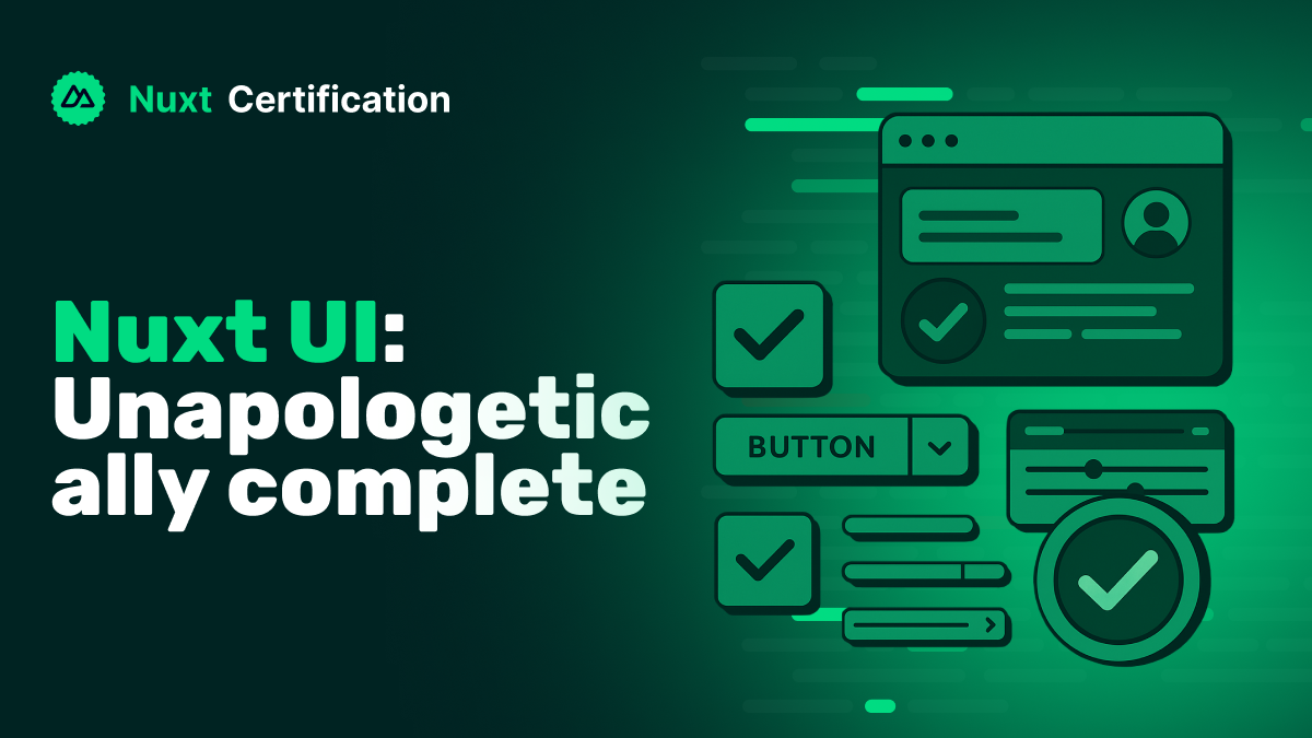 Nuxt UI: Unapologetically complete