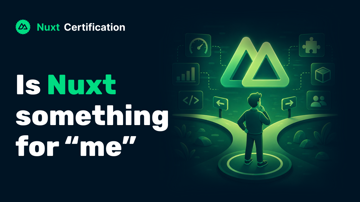 Is Nuxt something for “me”?