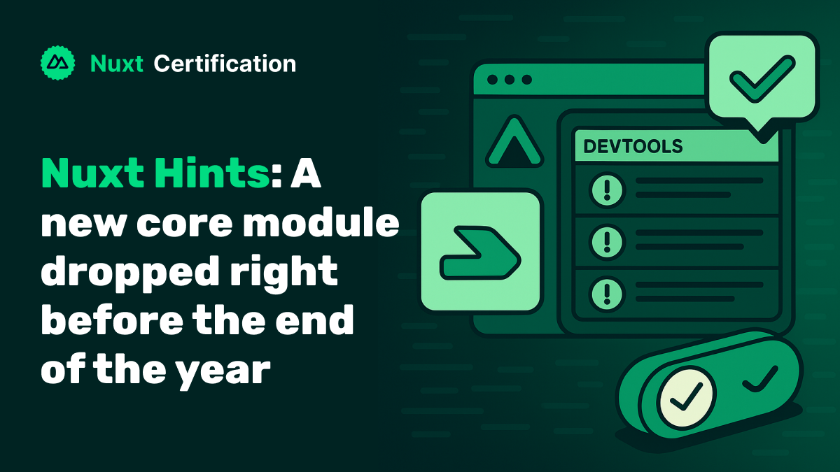 Nuxt Hints: A new core module dropped right before the end of the year 🎁
