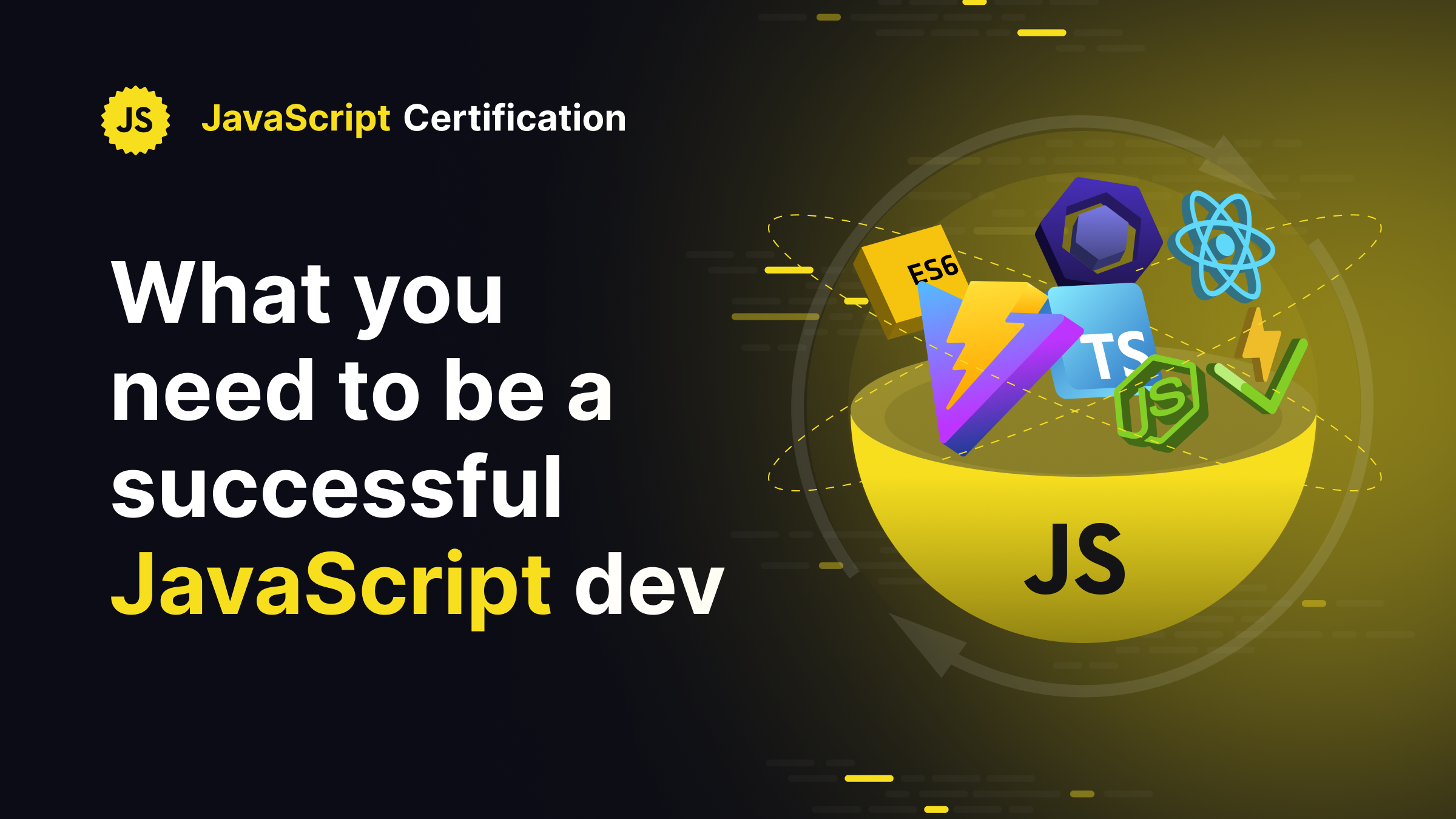 What you need to know to be a successful JS dev